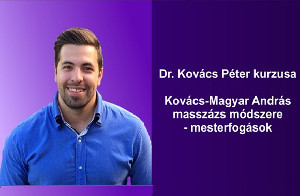 Kovács-Magyar András masszázs módszere – Mesterfogások - 2026. február 28. - március 1.