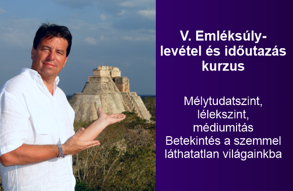 Eml&eacute;ks&uacute;ly-lev&eacute;tel - időutaz&aacute;s kurzus &Ouml;ntudatra &eacute;bred&eacute;s iskol&aacute;ja V.