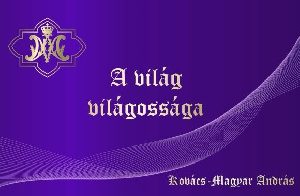 Kovács–Magyar András: A világ világossága