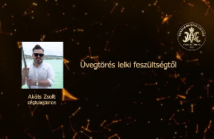 Üvegtörés lelki feszültségtől - Akóts Zsolt, cégtulajdonos