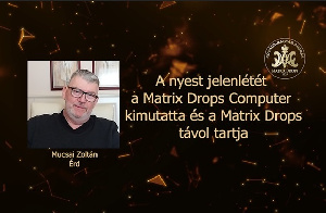 A nyest jelenlétét a Matrix Drops Computer kimutatta és a Matrix Drops távol tartja – Mucsai Zoltán