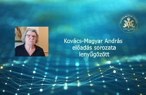 Kovács–Magyar András előadás sorozata lenyűgözött