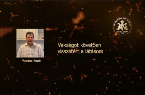 Vakságot követően visszatért a látásom – Moczor Zsolt